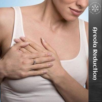 Areola Reduction in Islamabad